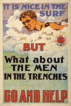 Load image into Gallery viewer, ANZAC recruitment poster: It&#39;s nice in the surf but what about the men in the trenches